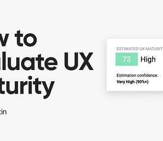 How to evaluate UX maturity