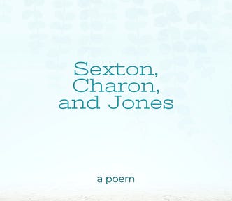A poem about Anne Sexton, names, and poetry by NYT bestseller Carrie Jones