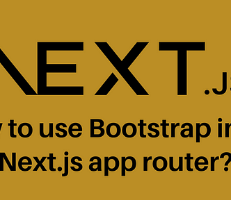 How to use Bootstrap in the Next.js app router?