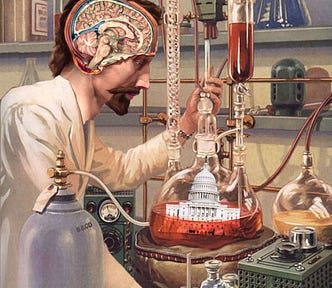 A lab-coated scientist amidst an array of chemistry equipment. His head has been replaced with a 19th-century anatomical lateral cross-section showing the inside of a bearded man’s head, including one lobe of his brain. He is peering at a large flask half-full of red liquid. Inside the liquid floats the Capitol building.
