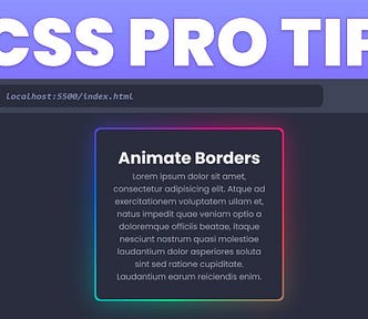 Use CSS Border Animations