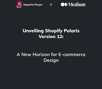 Unveiling Shopify Polaris Version 12: A New Horizon for E-commerce Design by Sepanta Pouya