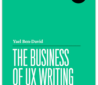 Cover of my book, The Business of UX Writing