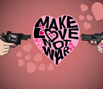 cartoon image with caption Make Love Not War in a pink heart, on either side is a hand with a gun, the left hand looks male and the hand on the right looks female as it has long varnished nails