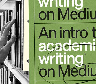 decorative header. on the left a hand peruses books on a shelf. on the right, words read writing on medium, an intro to academic writing on medium