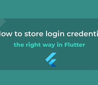 How to store login credentials — Flutter — Carlo.log