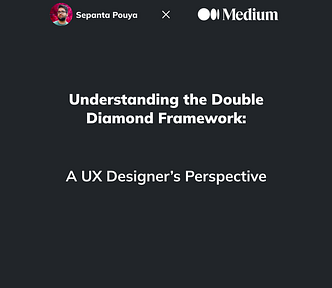 Understanding the Double Diamond Framework: A UX Designer’s Perspective
