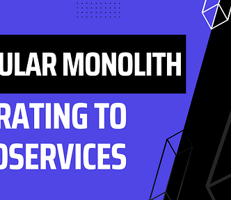 Monolith to Microservices: How a Modular Monolith Helps