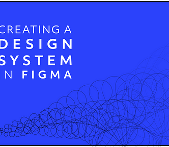 Blue background with the words ‘Creating a design system in Figma’ in white