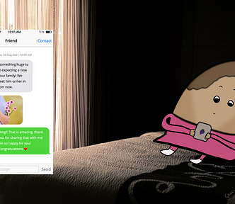 On the right: The Blob sitting on a bed in a dimly lit, dark, shadowy room, her face lighting up from the smartphone screen. On the left: A fake text message conversation with a pregnancy announcement along with a photo, and a cheerful reply with a congratulations.