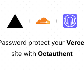Password protect your Vercel site with Octauthent