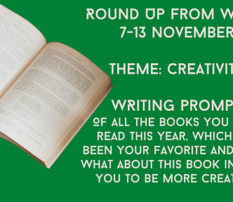 Round Up Week 7–13 November by Nancy Blackman, writing prompts, writers, Medium