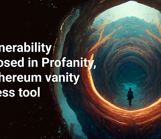 A vulnerability disclosed in Profanity, an Ethereum vanity address tool