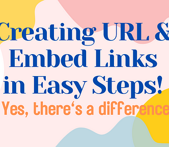 Creating URL and Embed Links in Easy Steps! by Nancy Blackman, medium tutorial, writing, hyperlink, embed link