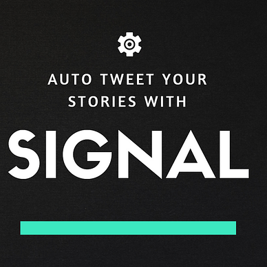 Signal medium, medium auto tweet, medium writer tools, medium format, medium tools, medium article promotion, medium hacks