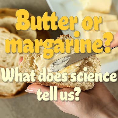 Image of butter being spread on crusty bread bearing the question, “Butter or margarine? What does the science tell us?”
