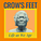 Crow’s Feet: Life As We Age