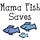 Mama Fish Saves