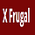 X Frugal