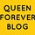 Queen Forever Blog