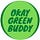 Okay Green Buddy