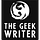 The Geek Writer