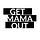 GetMamaOut