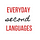Everyday Second Languages