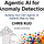 Agentic AI for Anomaly Detection