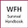 WFH Survival Handbook