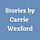 Stories by Carrie Wexford