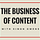 The Business of Content