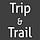 Trip & Trail
