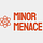 Minor Menace
