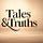 Tales & Truths
