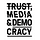 Trust, Media and Democracy