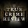 True Crime Review