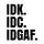 IDGAF News
