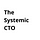 The Systemic CTO