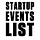 Startup Events List