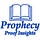 Prophecy Proof Insights