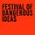 Festival of Dangerous Ideas