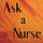 Ask A Nurse