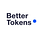 BetterTokens