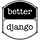 Better Django