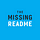 The Missing README