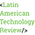 Latin America Technology Review