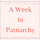 This Week In The Patriachy