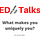 ‘ED (Not quite TED) Talks