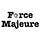 Force Majeure